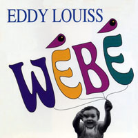 Eddy Louiss - Webe