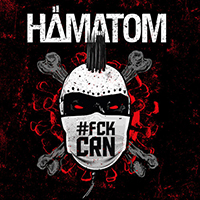 Hamatom - #FCKCRN (EP)