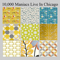 10,000 Maniacs - Live In Chicago