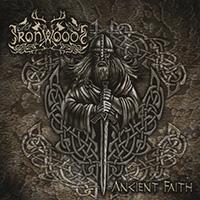 Iron Woods - Ancient Faith (Reissued 2013)