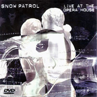 Snow Patrol - Live At The Opera House