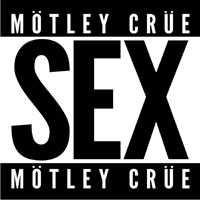 Mötley Crüe - Sex (Single)