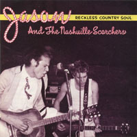Jason & The Scorchers - Reckless Country Soul (EP)