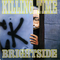Killing Time - Brightside (Reissue 1995)