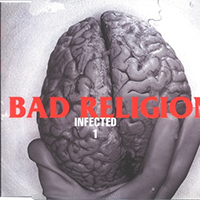 Bad Religion - Infected (Single #1)