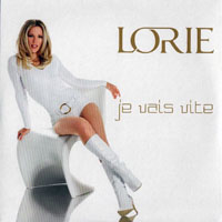 Lorie - Je Vais Vite