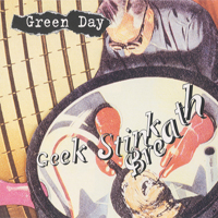 Green Day - Geek Stink Breath (Single)