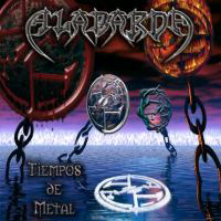 Alabarda - Tiempos De Metal