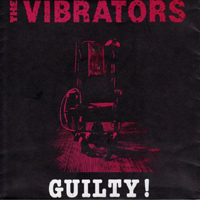 Vibrators - Guilty