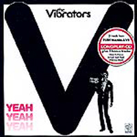 Vibrators - Yeah Yeah Yeah