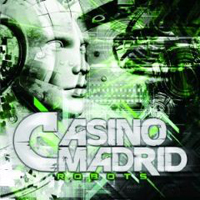 Casino Madrid - Robots
