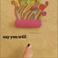 Say You Will - Brighter