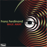 Franz Ferdinand - Walk Away (Single)