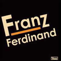 Franz Ferdinand - Franz Ferdinand (Bonus CD)