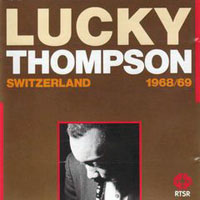 Lucky Thompson - Live in Switzerland