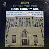 Lucky Thompson - Concert - Friday the 13th 1972, Cook County Jail (split)