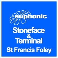 Stoneface & Terminal - St Francis Foley