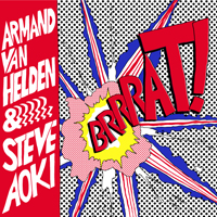 DJ Steve Aoki - Brrrat! EP (Split)