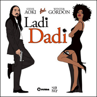 DJ Steve Aoki - Ladi Dadi (Part II) (Single)