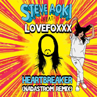 DJ Steve Aoki - Heartbreaker Nadastrom Remix (Single)