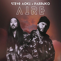 DJ Steve Aoki - Aire (feat. Farruko) (Single)