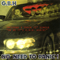 GBH - No Need To Panic