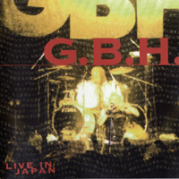 GBH - Live In Japan