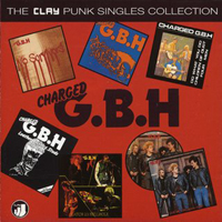 GBH - Clay Punk Singles Collection