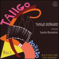 Tango Dorado - Old Places & New Grounds (CD 1)