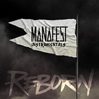 Manafest - Reborn Instrumentals