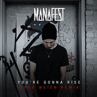 Manafest - You're Gonna Rise (Single)
