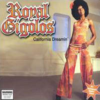 Royal Gigolos - California Dreamin' (EP)