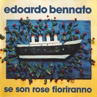 Edoardo Bennato - Se Son Rose Fioriranno