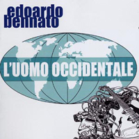 Edoardo Bennato - L'uomo Occidentale