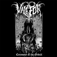 Valefor (USA) - Ceremony Of The Ordeal
