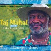 Taj Mahal - Hanapepe Dream