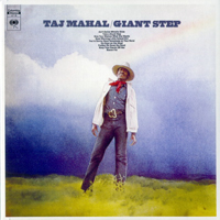 Taj Mahal - Giant Step, 1969 + De Ole Folks at Home, 1969 (CD 1: Giant Step)