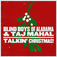 Taj Mahal - Talkin' Christmas!
