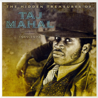 Taj Mahal - The Hidden Treasures Of Taj Mahal, 1969-1973 (CD 1)