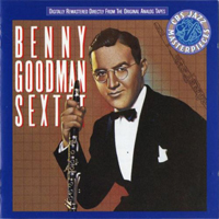 Benny Goodman - Benny Goodman Sextet