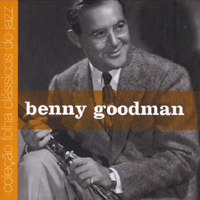 Benny Goodman - The Best of Benny Goodman: The Capitol Years (Colecao Folha Classicos do Jazz, vol. 9, reissue 2007)