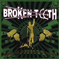 Broken Teeth - Viva La Rock, Fantastico!