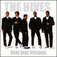 Hives - Veni Vidi Vicious