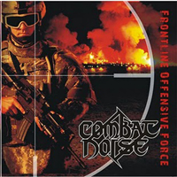 Combat Noise - Frontline Offensive Force