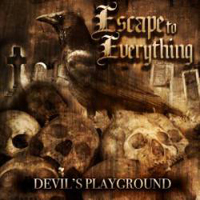 Escape To Everything - Devil's Playground