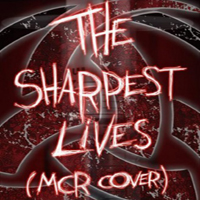 Evil Not Alone - The Sharpest Lives (MCR cover) (Single)