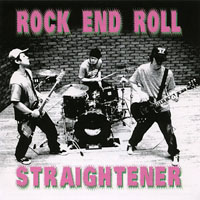 Straightener - Rock End Roll (EP)
