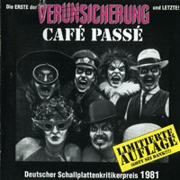 Erste Allgemeine Verunsicherung - Cafe Passe