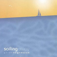 Guido Negraszus - Sailing Away