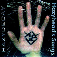 Hazydecay - Hazyhead's Songs